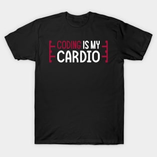 Coding Is My Cardio | Coding Fitness Humor T-Shirt